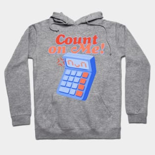 Count on Me Hoodie